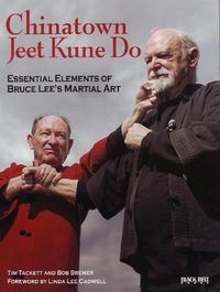 Cover image for Chinatown Jeet Kune Do: Essential Elements of Bruce Lee's Martial Art