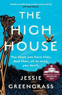 Cover image for The High House: Shortlisted for the Costa Best Novel Award