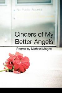 Cover image for Cinders of My Better Angels