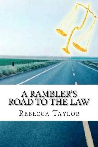 Cover image for A Rambler's Road To The Law