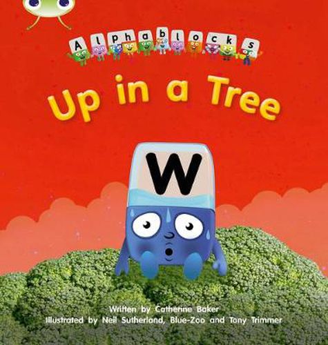 Cover image for Bug Club Phonics Alphablocks Year 1 Phase 5 Set 13 Up in a Tree