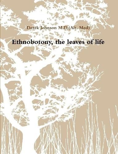 Cover image for Ethnobotony, the leaves of life