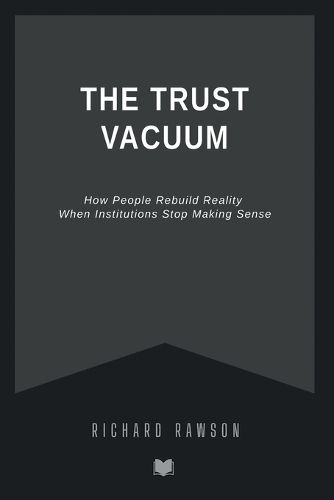 Cover image for The Trust Vacuum