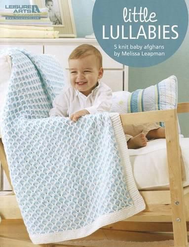 Cover image for Little Lullabies: 5 Knit Baby Afghans