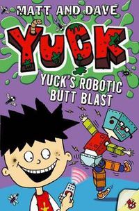 Cover image for Yuck's Robotic Butt Blast and Yuck's Wild Weekend