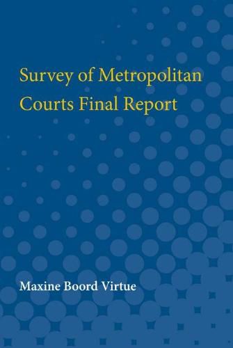 Cover image for Survey of Metropolitan Courts Final Report