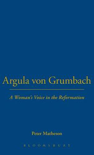 Cover image for Argula von Grumbach: A Woman's Voice in the Reformation