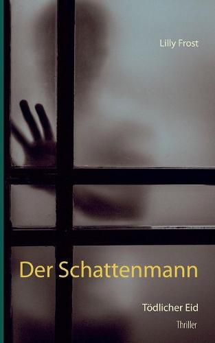 Cover image for Der Schattenmann: Toedlicher Eid