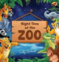 Cover image for Night Time at the Zoo