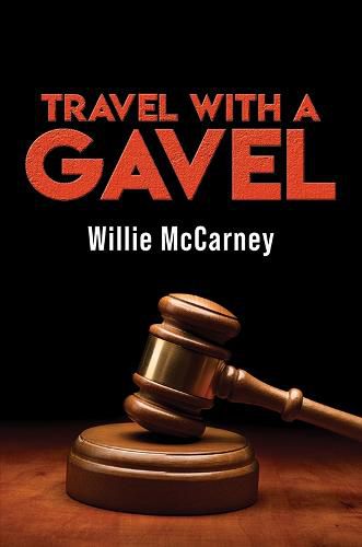 Cover image for Travel With A Gavel