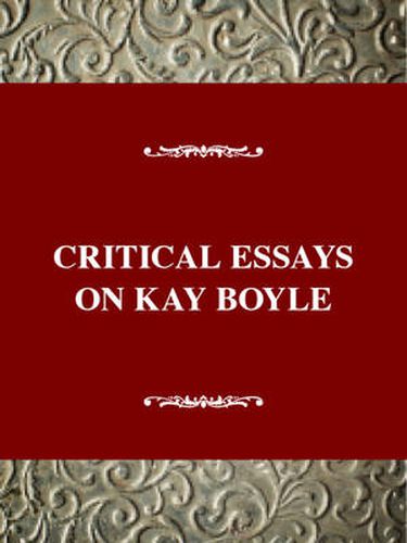 Critical Essays on Kay Boyle