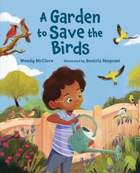 Cover image for A Garden to Save the Birds