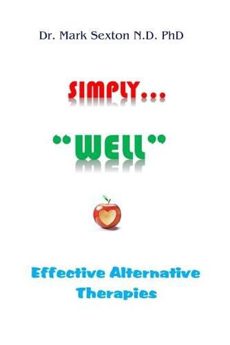 Simply  well: Effective Alternative Therapies