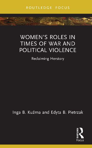 Cover image for Women's Roles in Times of War and Political Violence