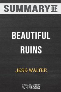 Cover image for Summary of Beautiful Ruins: A Novel by Jess Walter: Trivia/Quiz for Fans