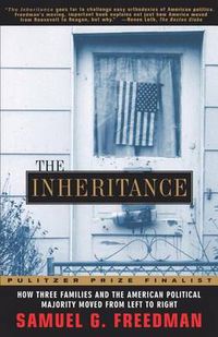 Cover image for The Inheritance: How Three Families and the American Political Majority Moved from Left to Right