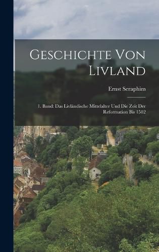 Cover image for Geschichte von Livland