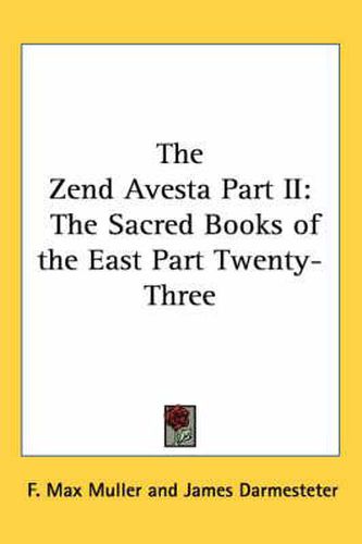 Cover image for The Zend Avesta Part II: The Sacred Books of the East Part Twenty-Three