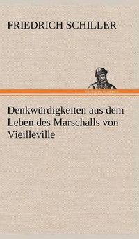 Cover image for Denkwurdigkeiten Aus Dem Leben Des Marschalls Von Vieilleville