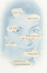 Cover image for Let Us Believe in the Beginning of the Cold Season: Selected Poems