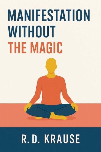 Cover image for Manifestation Without The Magic