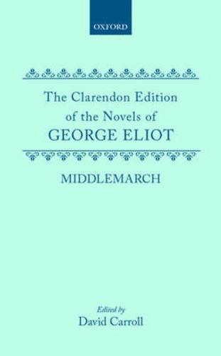 Middlemarch: A Study of English Provincial Life