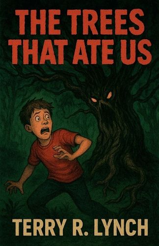 Cover image for The Trees That Ate Us