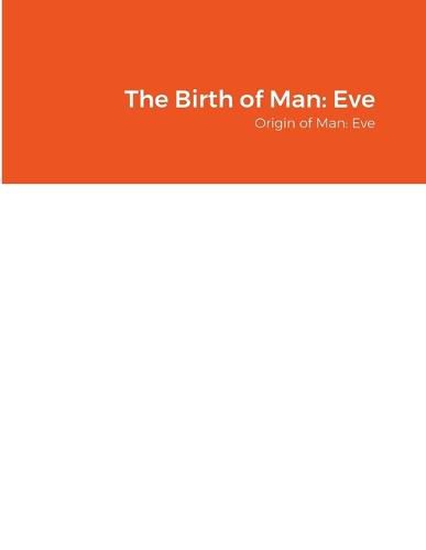 Cover image for The Birth of Man