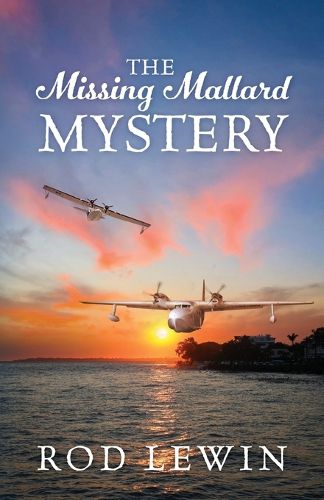 Cover image for The Missing Mallard Mystery
