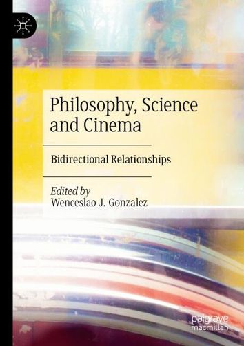 Cover image for Philosophy, Science and Cinema