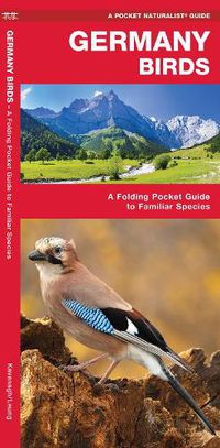 Cover image for Germany Birds: A Folding Pocket Guide to Familiar Species
