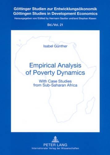 Cover image for Empirical Analysis of Poverty Dynamics: With Case Studies from Sub-saharan Africa