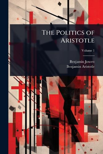 Cover image for The Politics of Aristotle