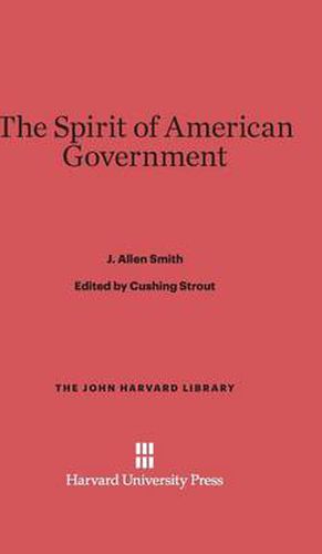 The Spirit of American Government