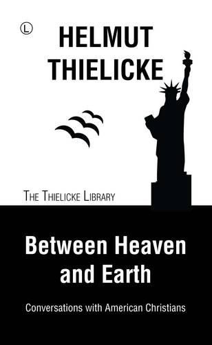Cover image for Between Heaven and Earth: Conversations with American Christians