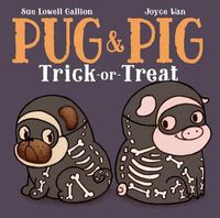 Cover image for Pug & Pig Trick-or-Treat