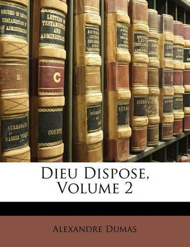 Cover image for Dieu Dispose, Volume 2