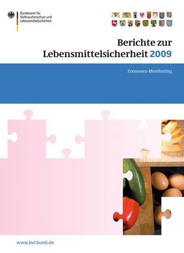 Cover image for Berichte zur Lebensmittelsicherheit 2009: Zoonosen-Monitoring