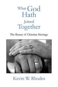 Cover image for What God Hath Joined Together