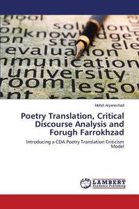 Cover image for Poetry Translation, Critical Discourse Analysis and Forugh Farrokhzad