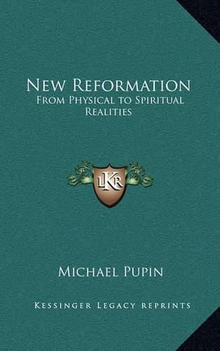 Cover image for New Reformation: From Physical to Spiritual Realities