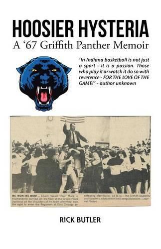 Cover image for Hoosier Hysteria - A '67 Griffith Panther Memoir