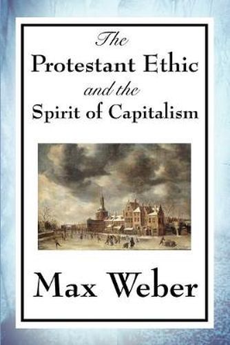 Cover image for The Protestant Ethic and the Spirit of Capitalism