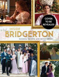 Cover image for Inside Bridgerton