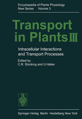 Cover image for Transport in Plants III: Intracellular Interactions and Transport Processes
