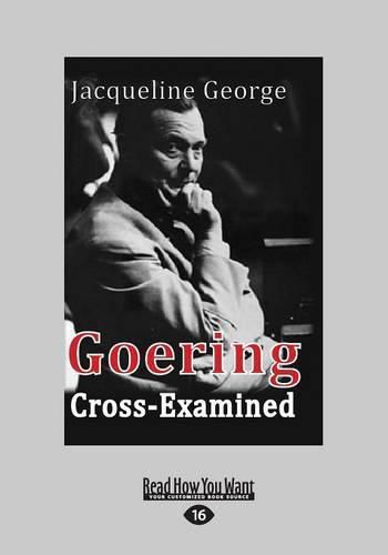 Cover image for Goering Cross-Examined