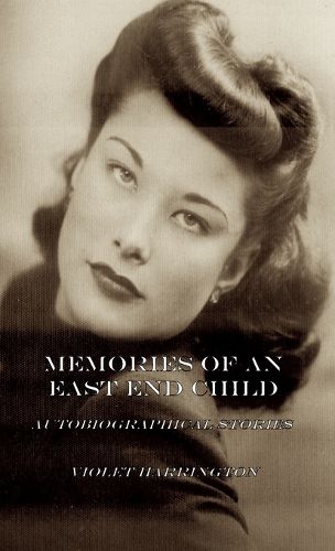 Cover image for Memories of an East End Child