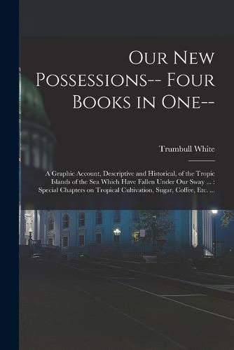 Cover image for Our new Possessions-- Four Books in one--