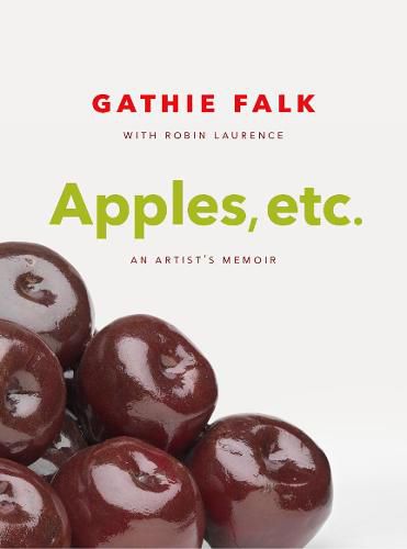 Cover image for Apples, etc.: An Artist's Memoir