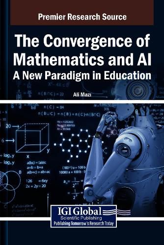 Cover image for The Convergence of Mathematics and AI